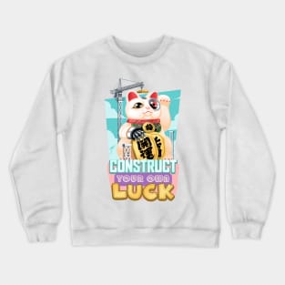 Construct your own Luck Crewneck Sweatshirt